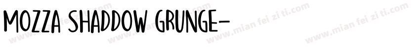 Mozza Shaddow Grunge字体转换